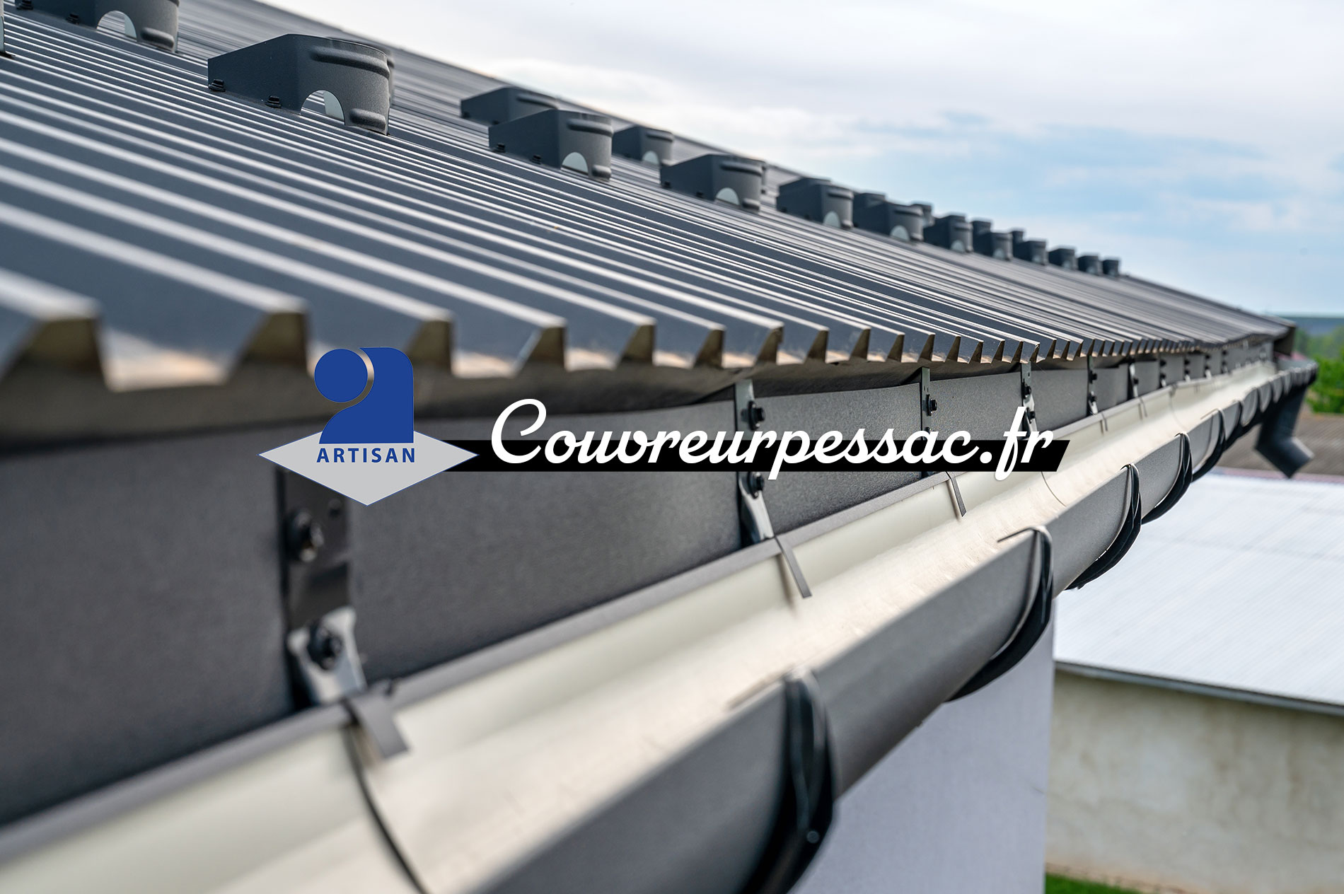 Couvreur Pessac : zinguerie toiture Bordeaux Gironde